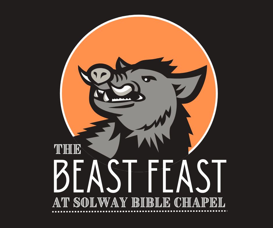 Solway Bible Chapel Beast Feast @ Solway Bible Chapel